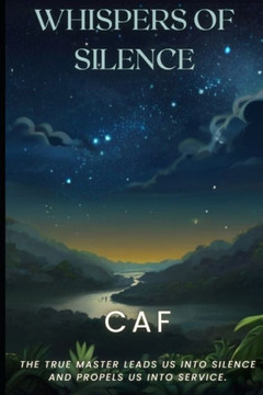 Whispers of Silence: The Evolution of the Soul on the Spiritual Path