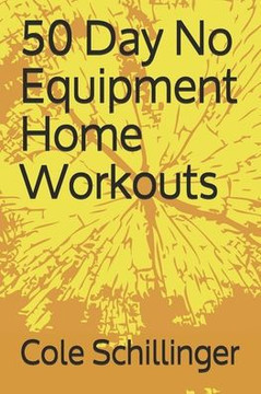 50 Day No Equipment Home Workouts