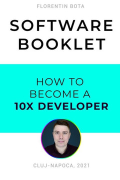 Software Booklet: How to Become a 10X Developer