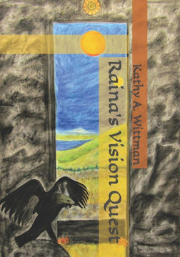 Raina's Vision Quest
