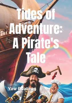 Tides of Adventure: A Pirate's Tale