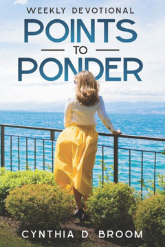Points to Ponder: Weekly Devotional