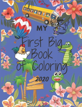 My First Big Book of Coloring: My book is elegant and beautiful