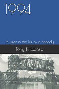 1994: A year in the life of a nobody