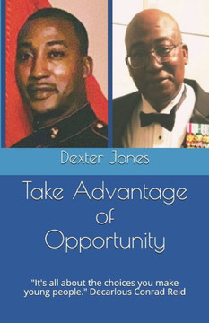 Take Advantage of Opportunity: ""It's all about the choices you make young people.""