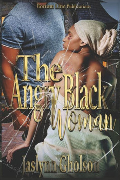 The Angry Black Woman