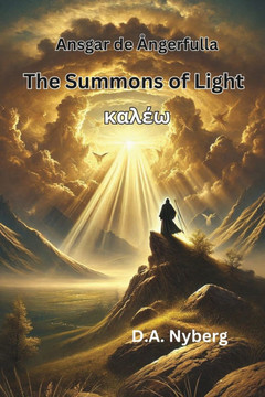 The Summons of Light: Καλέω, Called