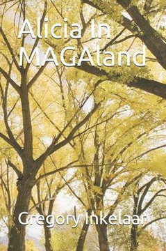 Alicia In MAGAland