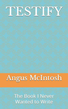 Testify: The Book I Never Wanted to Write