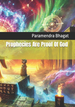 Prophecies Are Proof Of God