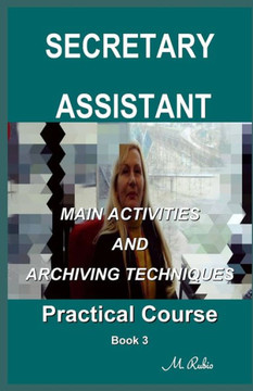 Secretary / Assistant - Practical Course: Main Activities and Archiving Techniques