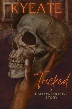 Tricked: A Halloween Love Story