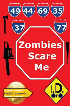 Zombies Scare Me (Edition Francaise) (Parallel Universe List 101) (French Edition)