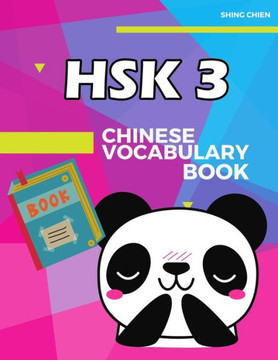 Chinese Vocabulary Book Hsk 3: Practice Standard Chinese Character Level 3 (300 Words) With Pinyin And English Meaning