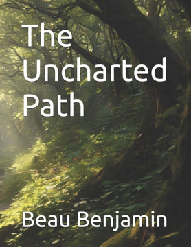 The Uncharted Path