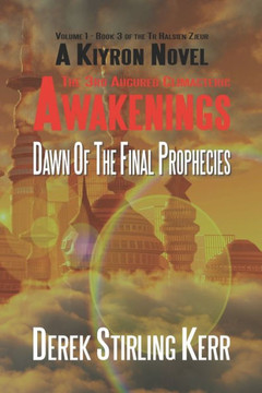 Awakenings: The 3rd Augured Climacteric: Volume 1 - Book 3 (Tr Halsien Zjeur)
