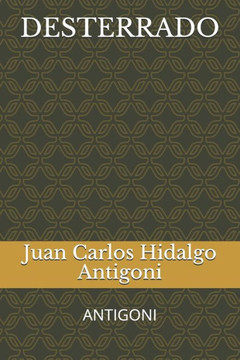 Desterrado: Antigoni