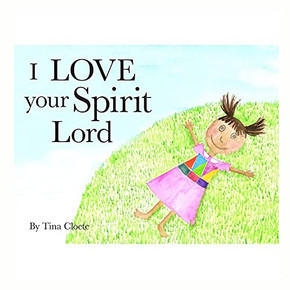 I Love Your Spirit Lord