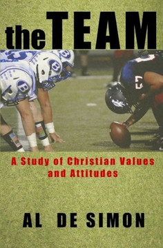 The Team: A Study of Christian Values and Attitudes