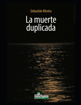 La muerte duplicada: Poesías