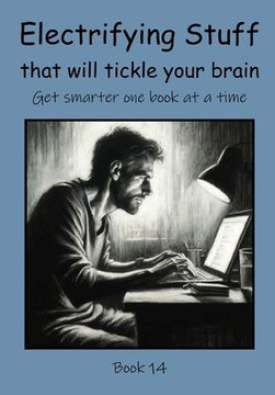 Electrifying Stuff that will Tickle your Brain