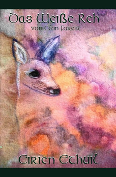 Das Weiße Reh von Clun Forest