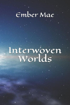 Interwoven Worlds Interwoven Worlds