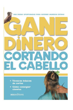 Gane Dinero Cortando El Cabello: técnicas básicas de cortes - cómo conseguir clientes