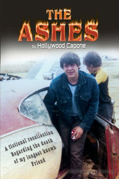 The Ashes: A fictional recollection regarding the death of my best friend