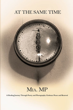 At the Same Time: A Date with Poems for Those Who Need to Heal and Connect with Themselves.