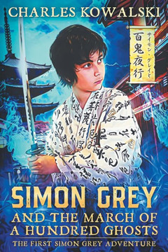 Simon Grey And The March Of A Hundred Ghosts