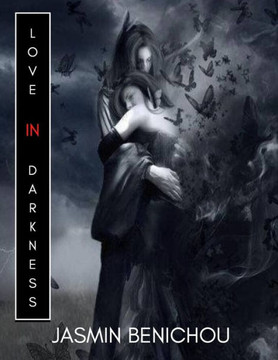 Love in Darkness: (Love in Darkness Duet Book 1)