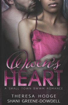 Owen's Heart: A Small Town BWWM Romance