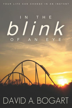 IN THE blink OF AN EYE (ThatÆs Lifeà)