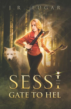 Sessi And The Gate To Hel (Sessi Nilsson Series)