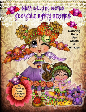Sherri Baldy My Besties Adorable Batty Besties Coloring Book