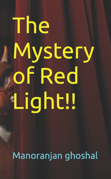 The Mystery of Red Light!!