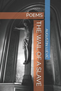 The Wail of a Slave: Poems