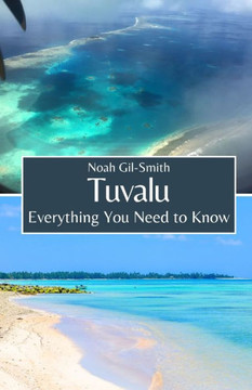 Tuvalu: Everything You Need to Know