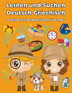 Deutsch Griechisch Zweisprachige Worträtsel für Kinder: Lernen und Suchen