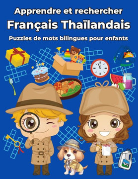 Français Thaïlandais Puzzles de mots bilingues pour enfants: Apprendre et rechercher
