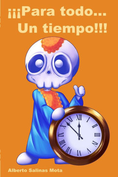¡¡¡Para Todo...Un Tiempo!!!
