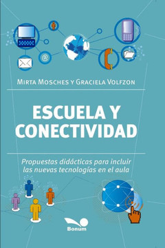 Escuela Y Conectividad: Transitando la era de la conectividad