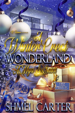 A Winter Crest Wonderland: Amya & Saint