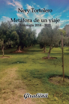 Metáfora de un viaje: Antología 2016 - 2021