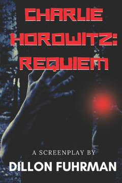 Charlie Horowitz: Requiem