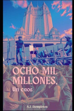 Ocho mil millones; un caos