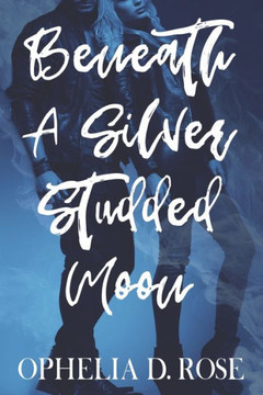 Beneath A Silver Studded Moon: [MF Paranormal Romance Werewolf Shifter and Vampire]