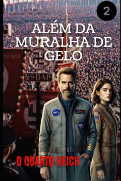 O que Tem Além da Muralha de Gelo: O Quarto Reich