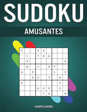 Sudoku Amusantes: 200 Sudoku Faciles et Amusantes avec Solutions